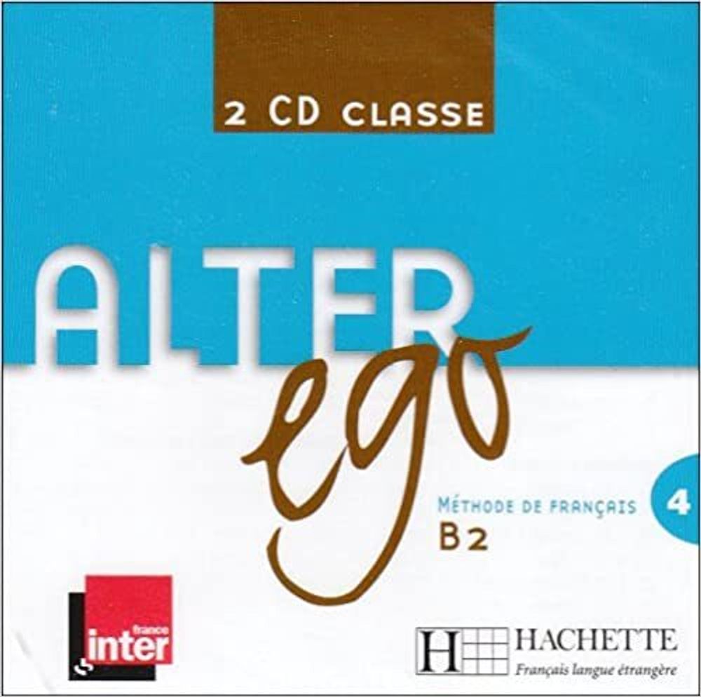 Alter Ego 4 CD audio classe Alter Ego 4 CD audio classe