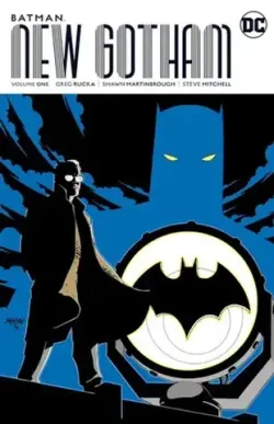Batman: New Gotham Vol. 1 (На английском языке)