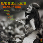 Сборник - Woodstock Generation - The Finest Selection Of Woodstock Spirit Music 2LP (Франция 2022г.)