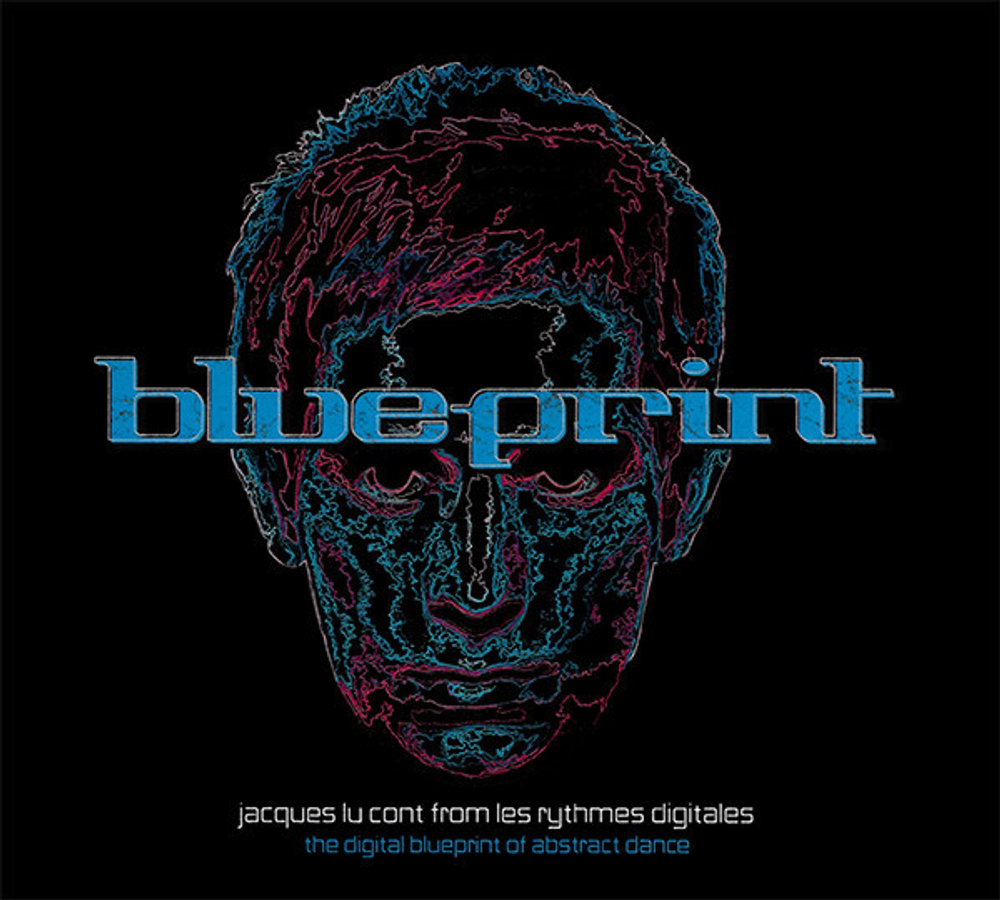CD: VA — «Jacques Lu Cont From Les Rythmes Digitales - The Digital Blueprint Of Abstract Dance» (200