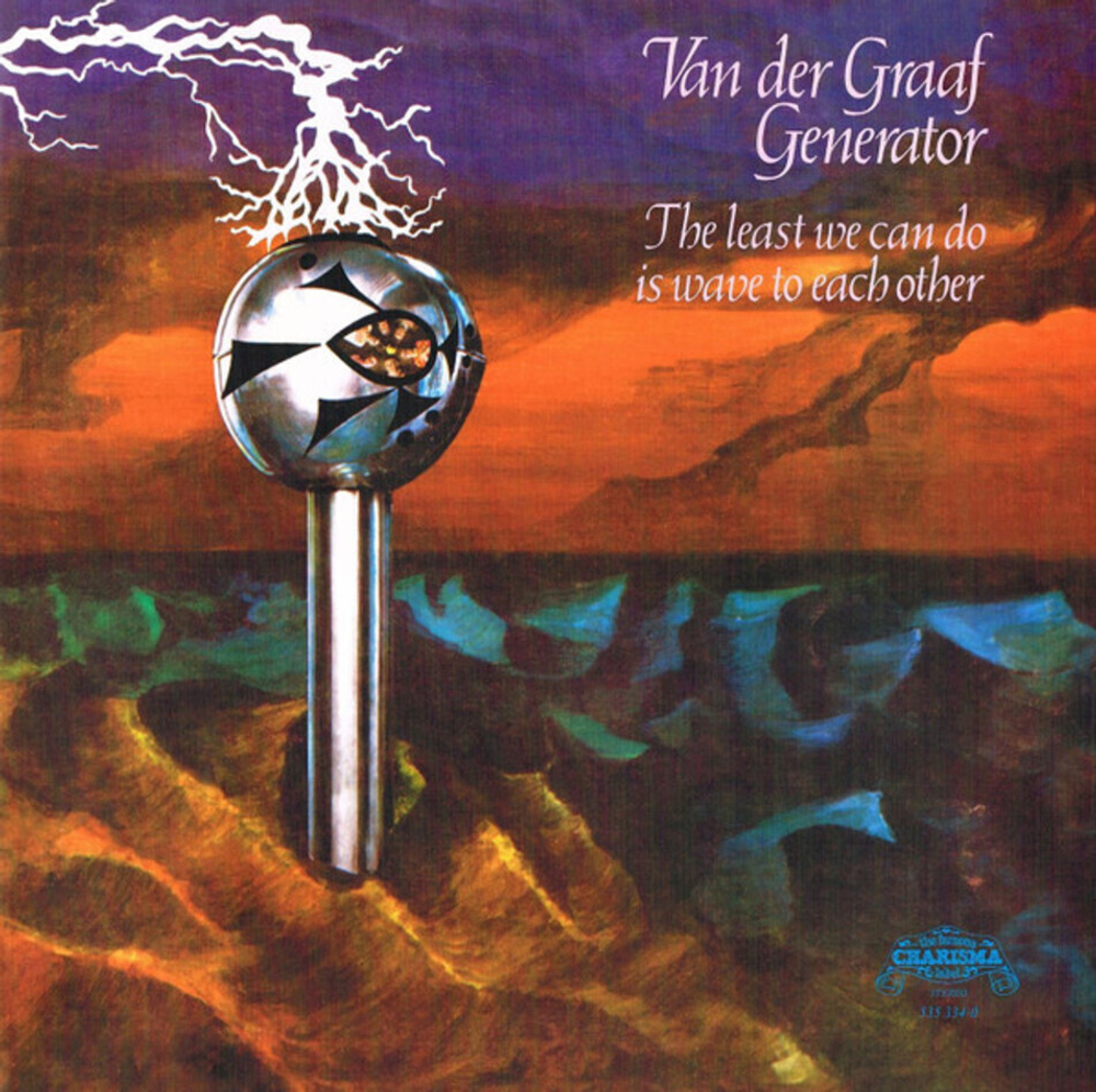 Van Der Graaf Generator / The Least We Can Do Is Wave To Each Other (LP)