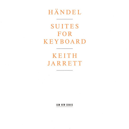 [CD] Keith Jarrett - Händel: Suites For Keyboard - ECM New Series