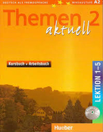 Themen aktuell 2 Kursbuch und Arbeitsbuch Lekt. 1-5 +CD (Audio)