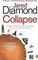 Collapse: How Societies Choose to Fail or Survive