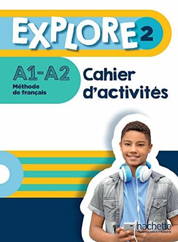 Explore 2 - Cahier d'activites+Parcours digital