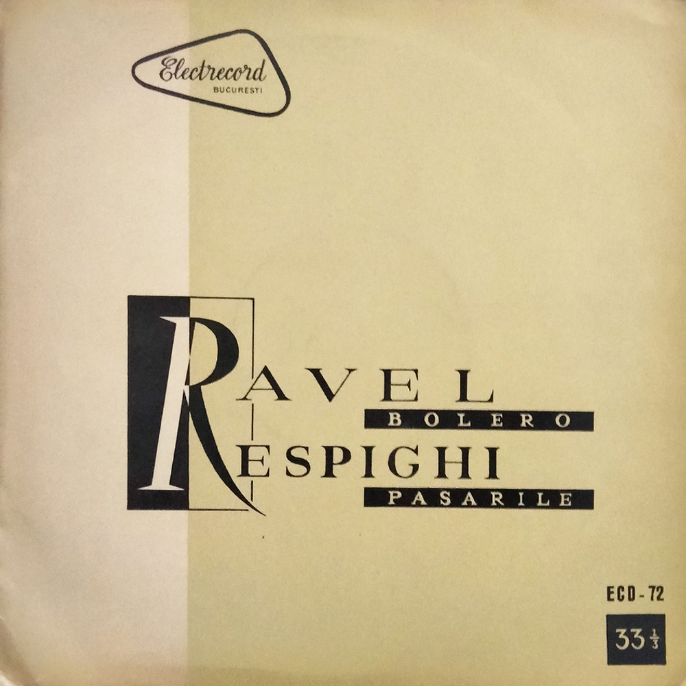 Ravel, Respighi / Bolero - Pasarile (10" Vinyl LP)