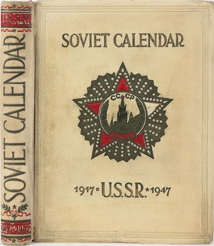 Альбом. Советский календарь 1917–1947. Москва: Издательство литературы на иностранных языках, 1947.