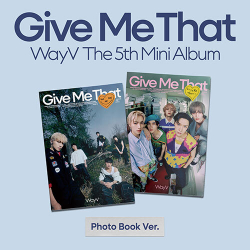 Альбом WayV- Give Me That (Photobook Ver.)