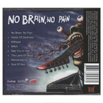 Hellraiser / No Brain, No Pain (CD)