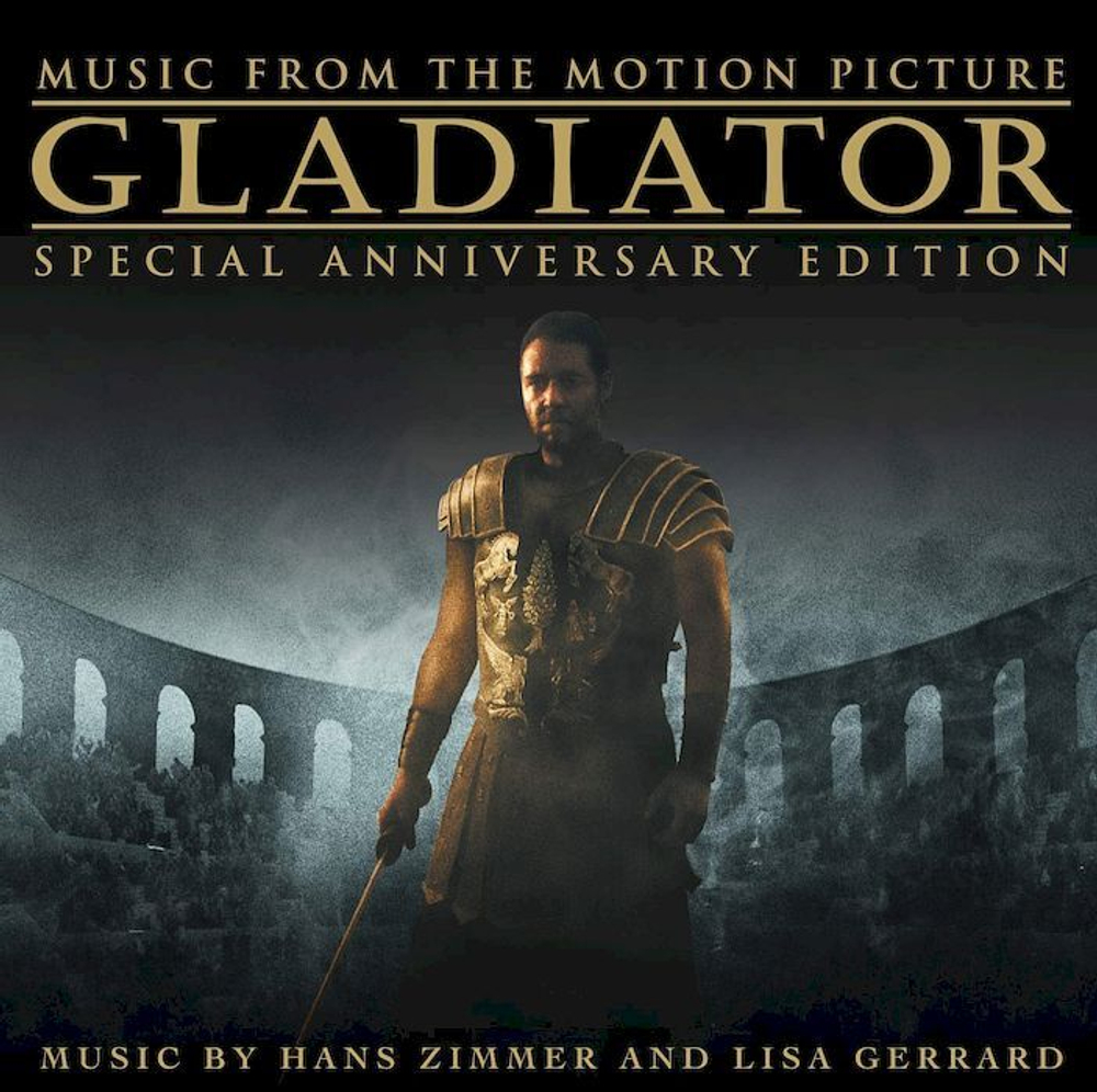 Hans Zimmer And Lisa Gerrard — Gladiator: Music From The Motion Picture - Special Anniversary Edition (CD)