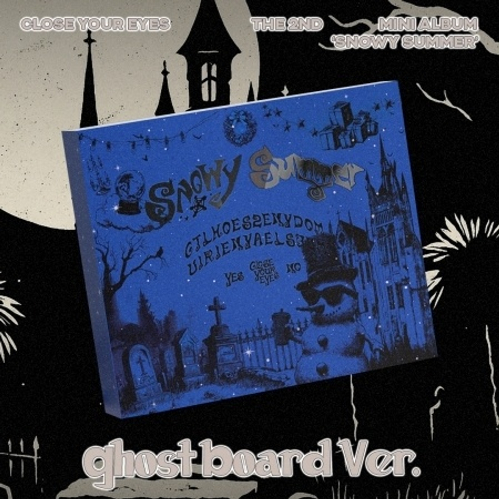 Альбом CLOSE YOUR EYES - SNOWY SUMMER 2nd Mini Album GHOST BOARD Version