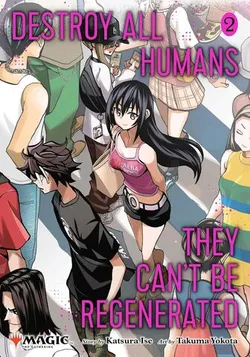 Destroy All Humans. They Can't Be Regenerated Vol. 2 (на английском языке)