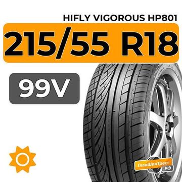 HiFly Vigorous HP801 215/55 R18 99V XL