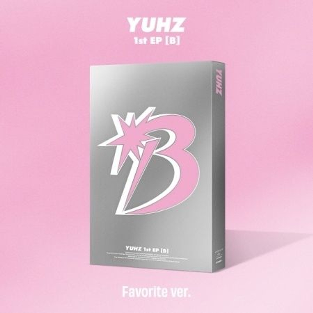 (ПРЕДЗАКАЗ) Альбом YUHZ - B 1st EP Album FAVORITE Version