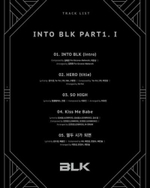 Альбом BLK - Into BLK Part1. I Mini Album