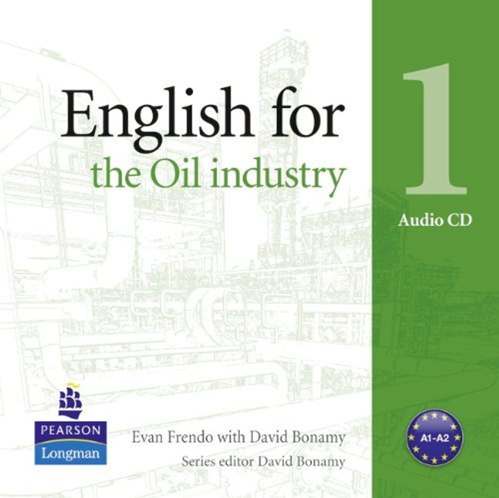English for the Oil Industry 1 Audio CD English for the Oil Industry 1 Audio CD