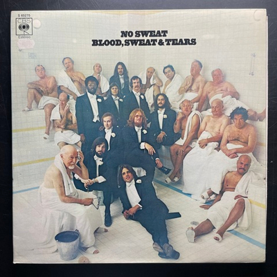 Blood, Sweat & Tears ‎– No Sweat (Испания 1973г.)