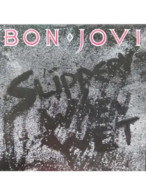 Bon Jovi — Slippery When Wet