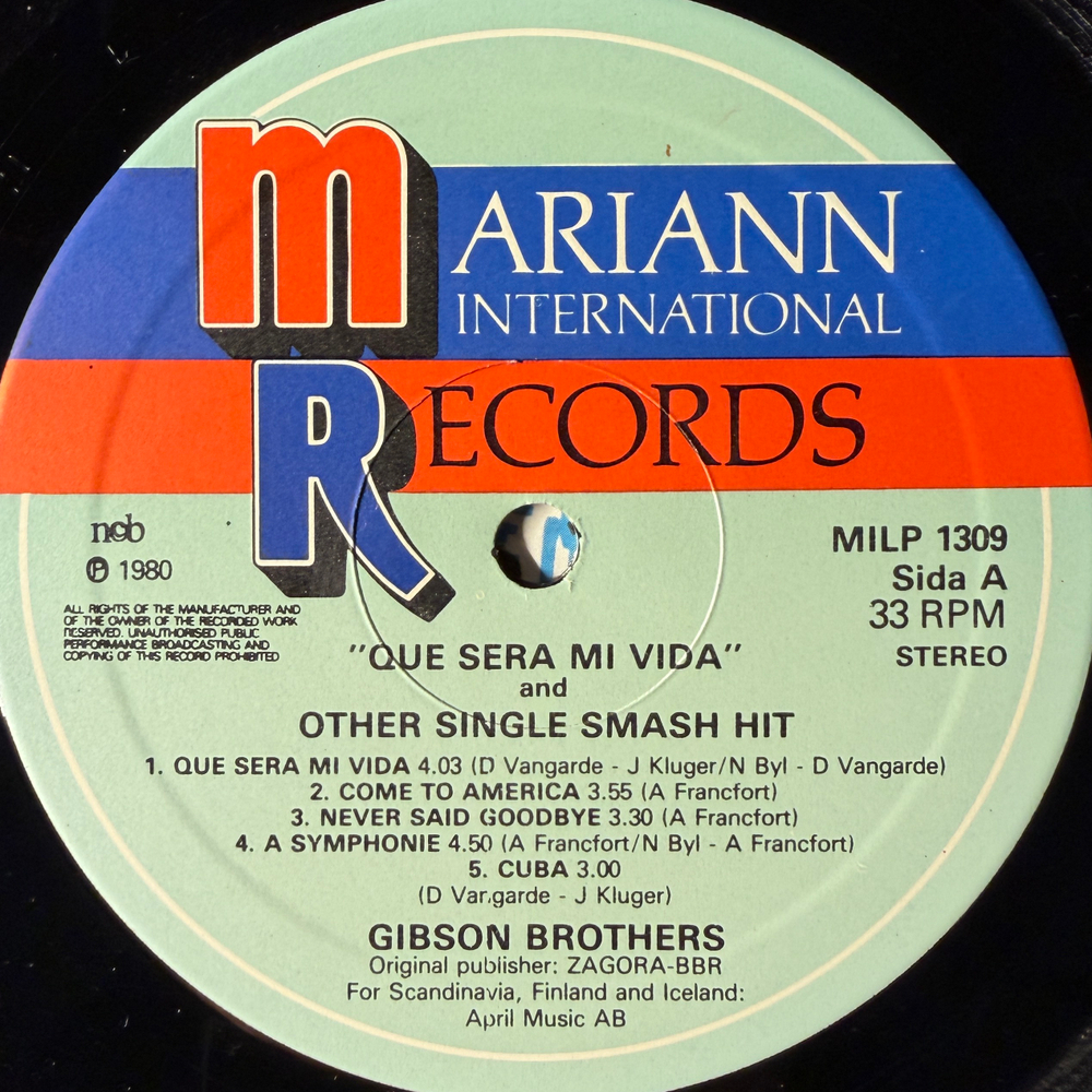Gibson Brothers ‎– "Que Sera Mi Vida" And Other Single Smash Hit (Скандинавия 1980г.) Т