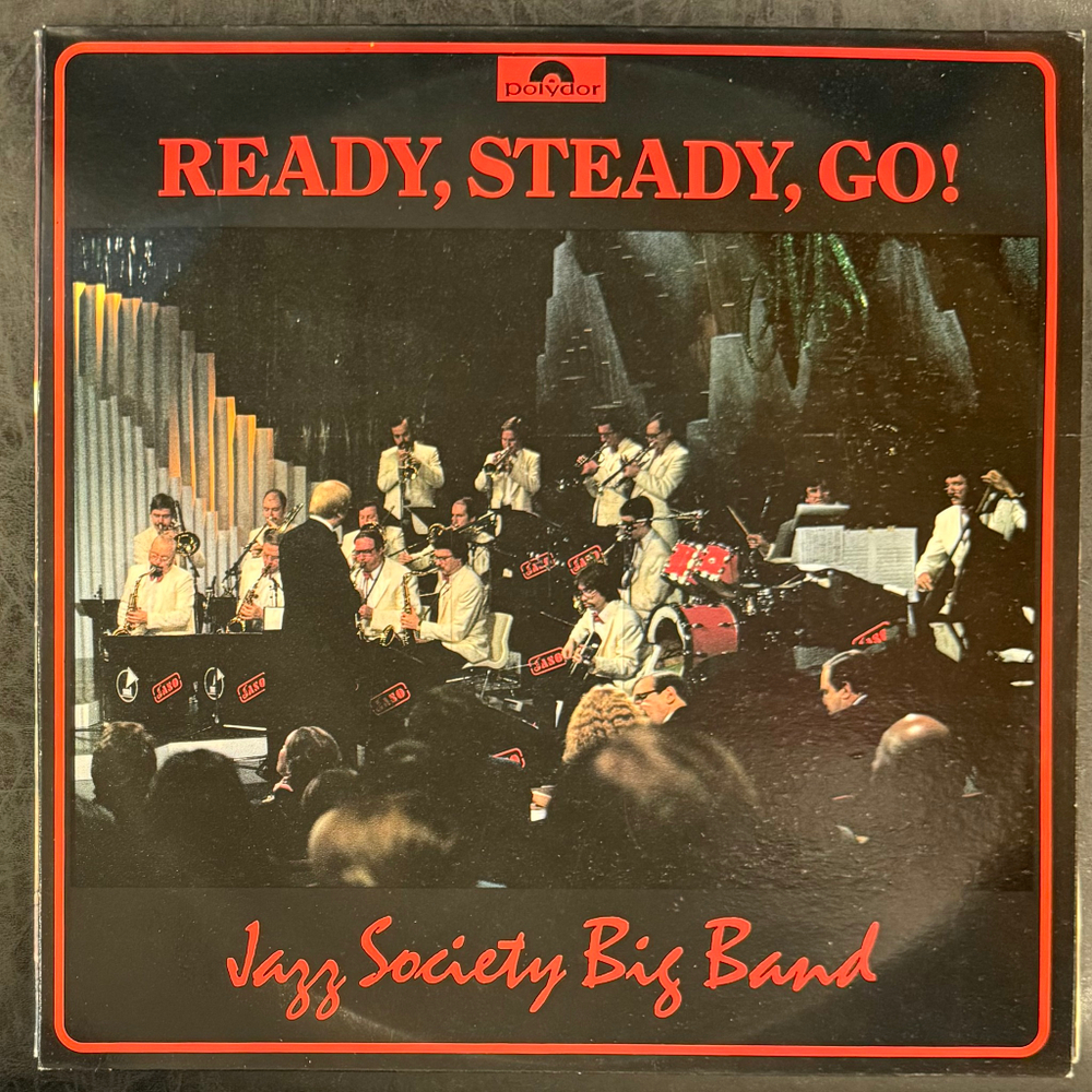 Jazz Society Big Band ‎– Ready, Steady, Go ! (Финляндия 1983г.)