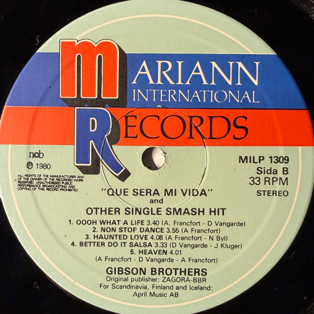 Gibson Brothers ‎– "Que Sera Mi Vida" And Other Single Smash Hit (Скандинавия 1980г.) Т