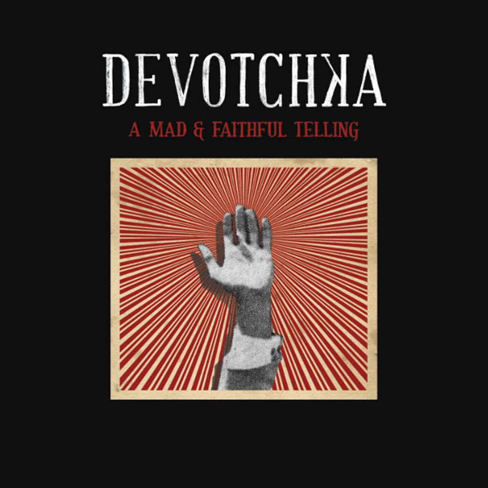 DeVotchKa / A Mad & Faithful Telling (RU)(CD) DeVotchKa / A Mad & Faithful Telling (RU)(CD)