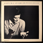 John McLaughlin ‎– My Goals Beyond (Канада 1982г.) Т