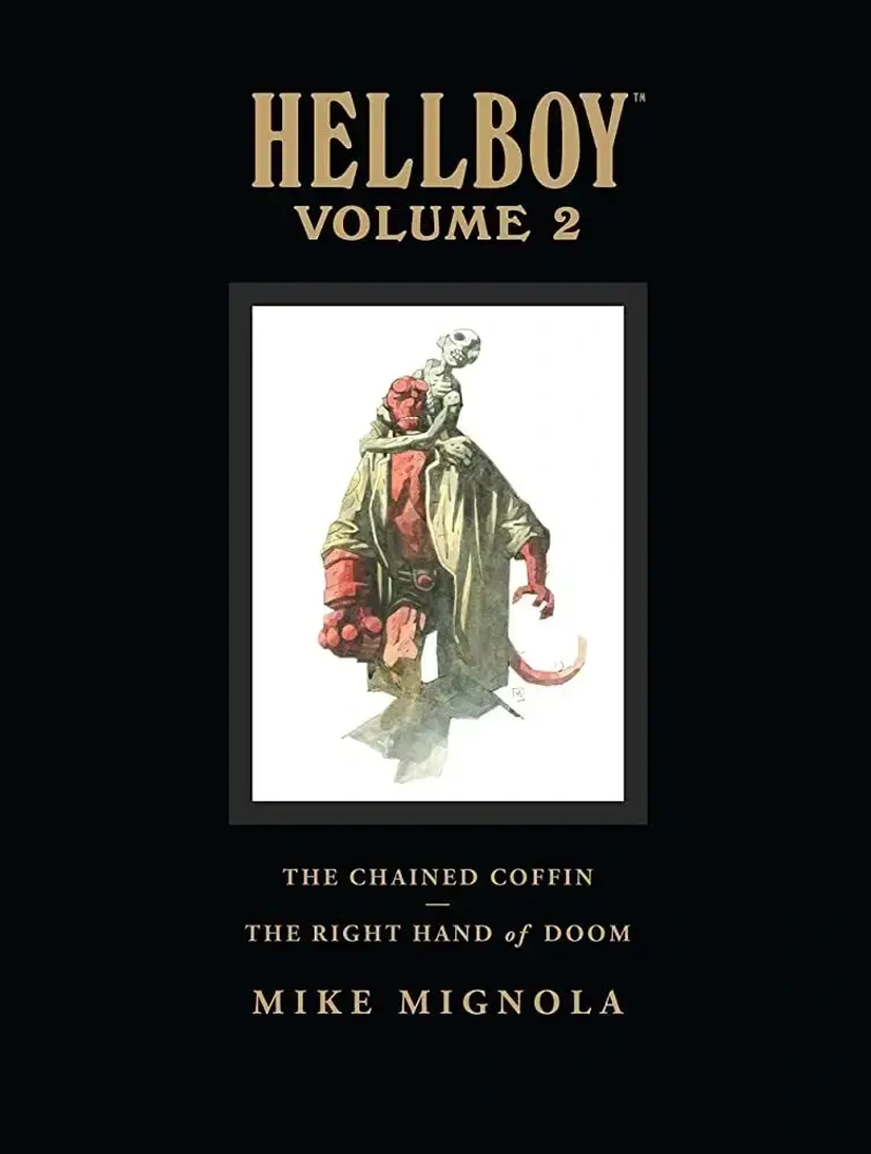 Hellboy Library Edition, Volume 2: The Chained Coffin, The Right Hand of Doom, and Others