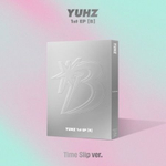 (ПРЕДЗАКАЗ) Альбом YUHZ - B 1st EP Album TIME SLIP Version