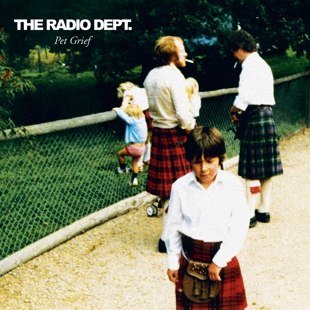 Radio Dept.	Pet Grief