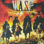 W.A.S.P. ‎– Babylon (Германия 2015г.)