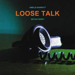 Bryan Ferry, Amelia Barratt / Loose Talk (LP)