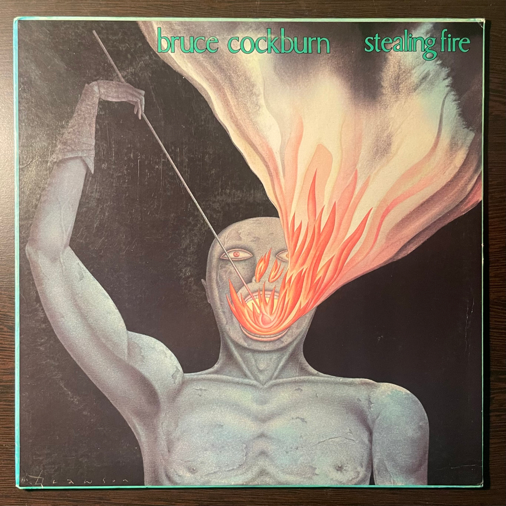 Bruce Cockburn ‎– Stealing Fire (США 1984г.)
