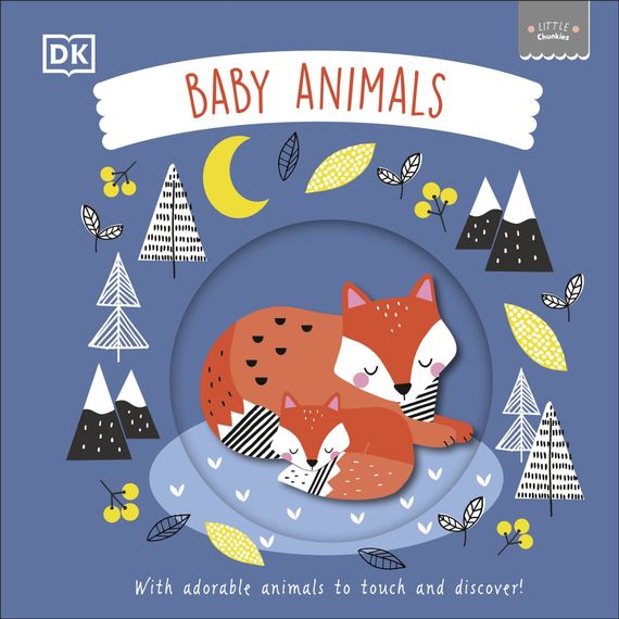 Baby AnimalsWith Adorable Animals to Touch and Discover!