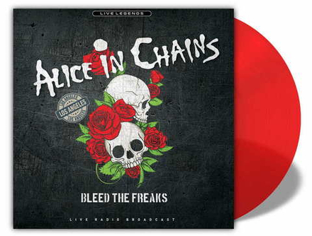 ALICE IN CHAINS - BLEED THE FREAKS (LP)