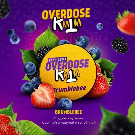 OVERDOSE - Brumblebee