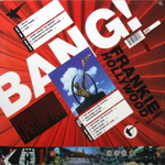 Frankie Goes To Hollywood / Bang! The Greatest Hits of Frankie Goes To Hollywood (2LP)