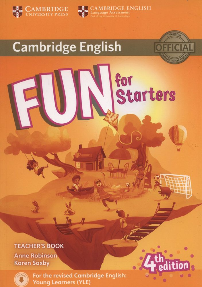 Fun for Starters Teacher’s Book with Downloadable Audio 4th Edition !! Книга для учителя !! Fun for Starters Teacher’s Book with Downloadable Audio 4th Edition !! Книга для учителя !!