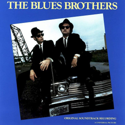 The Blues Brothers — The Original Soundtrack (LP)