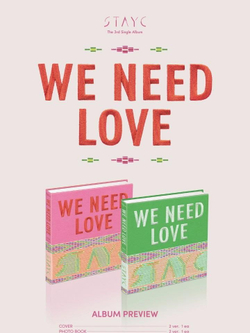 Альбом STAYC - WE NEED LOVE 3rd Single Album 2 Version SET