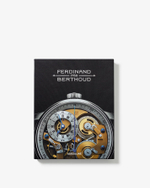 Книга на английском языке Assouline FERDINAND BERTHOUD: THE QUEST FOR PRECISION