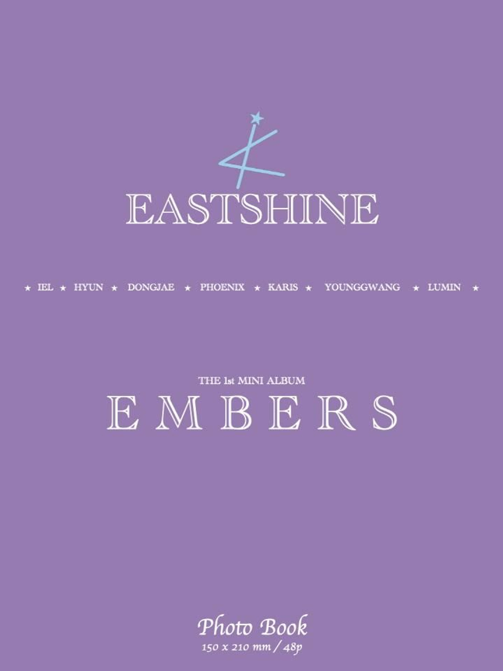 Альбом EASTSHINE - EMBERS 1st Mini Album