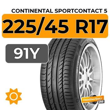 Continental SportContact 5 225/45 R17 91Y
