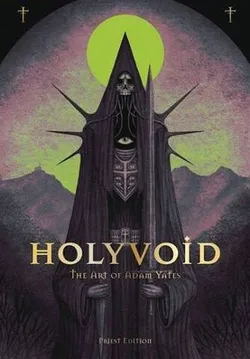 Артбук Holyvoid - The Art of Adam Yates (На английском языке)