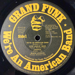 Grand Funk ‎– We're An American Band (США 1973г.)