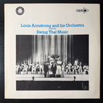 Louis Armstrong And His Orchestra ‎– (1935-44) - Swing That Music (Англия)
