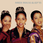 Midi, Maxi & Efti / Midi, Maxi and Efti (LP)