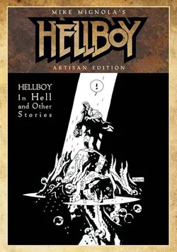 Mike Mignola's Hellboy In Hell and Other Stories Artisan Edition (На английском языке)