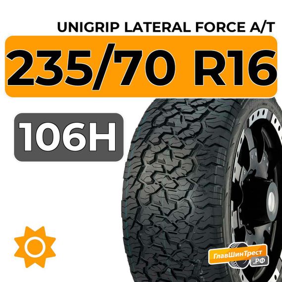 Unigrip Lateral Force A/T 235/70 R16 106H