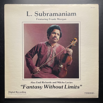 L. Subramaniam Featuring Frank Morgan Also Emil Richards And Milcho Leviev ‎– Fantasy Without Limits (США 1980г.)